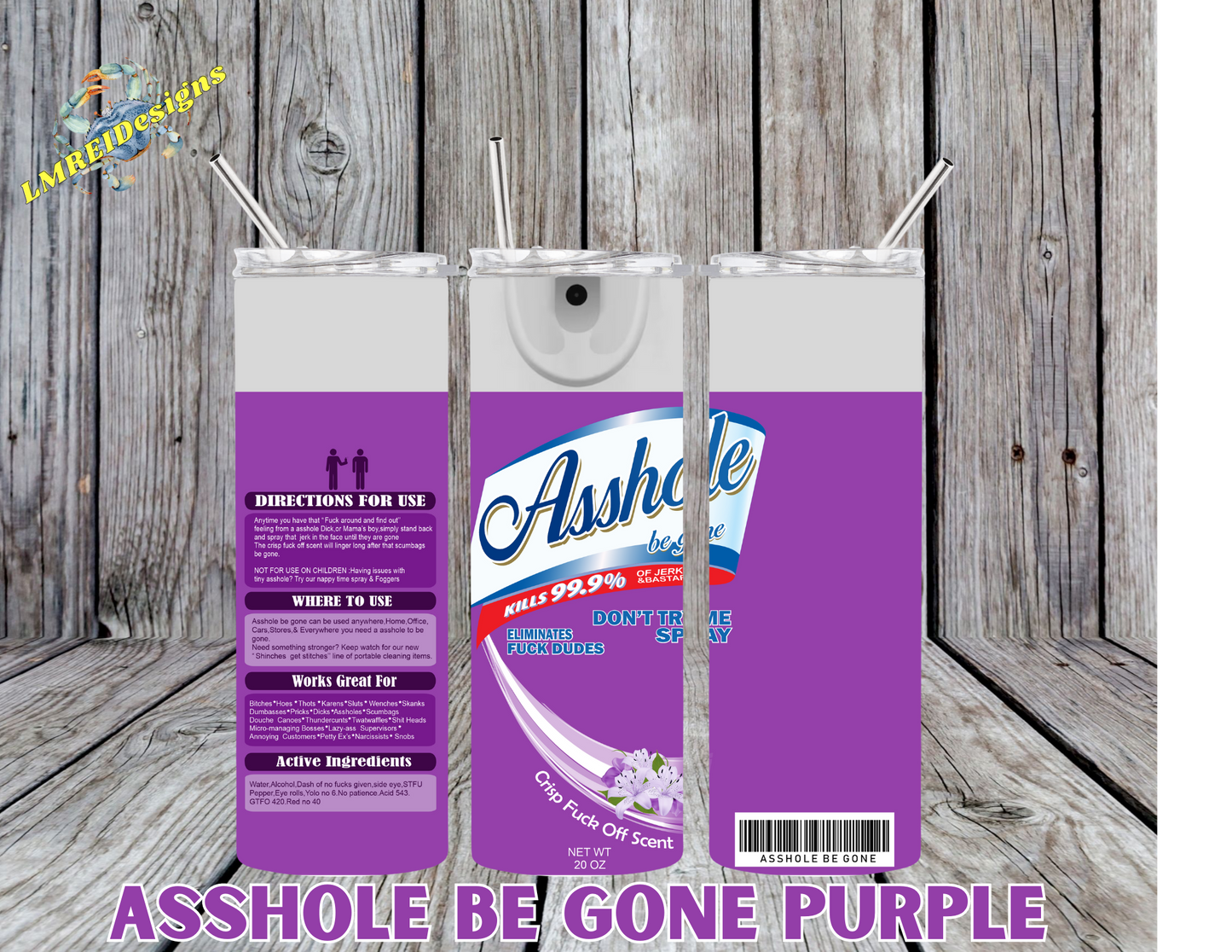 Asshole Be Gone - Purple