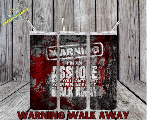 Warning Walk Away